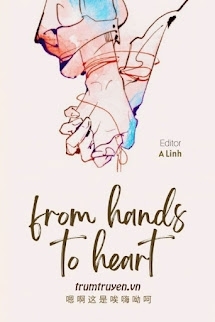[Lăng Việt] From Hands To Heart
