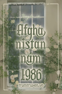 Chuyện Cũ Afghanistan 1986