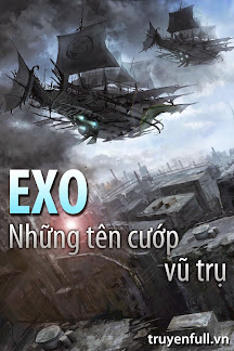 EXO! Những Tên Cướp Vũ Trụ